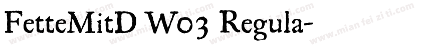 FetteMitD W03 Regula字体转换